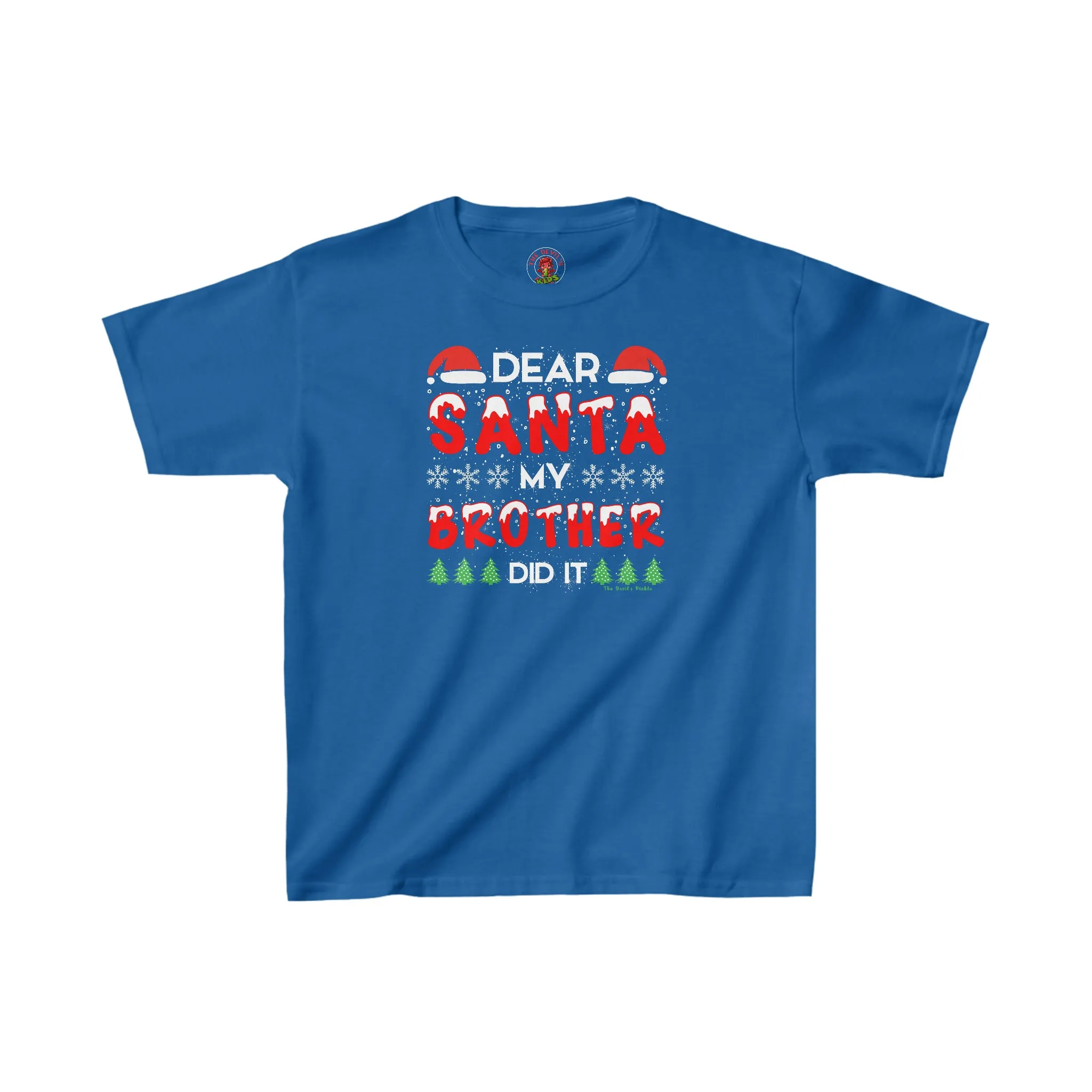 Dear Santa My Brother Did It Kids Tee