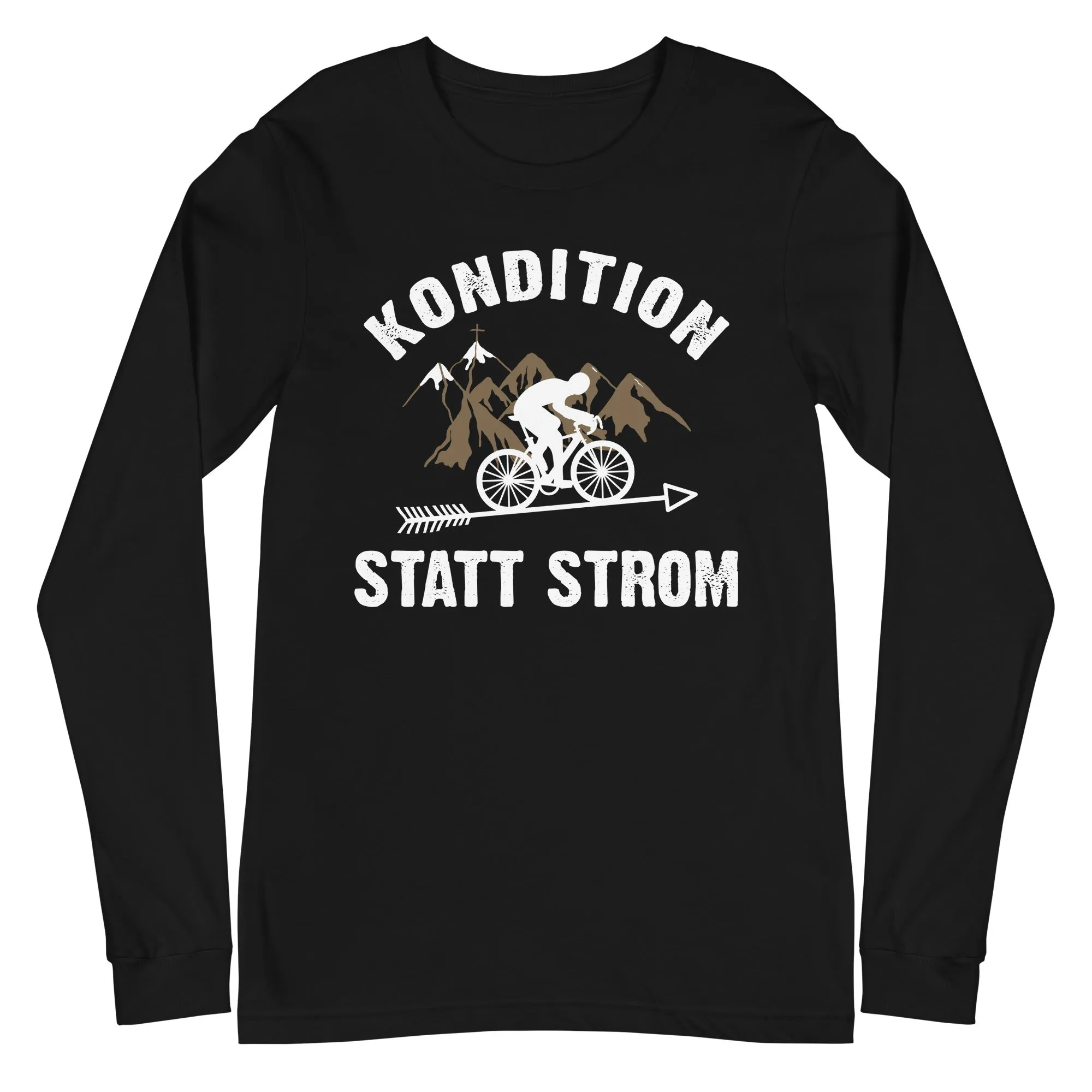 Kondition statt Strom - Longsleeve (Unisex)