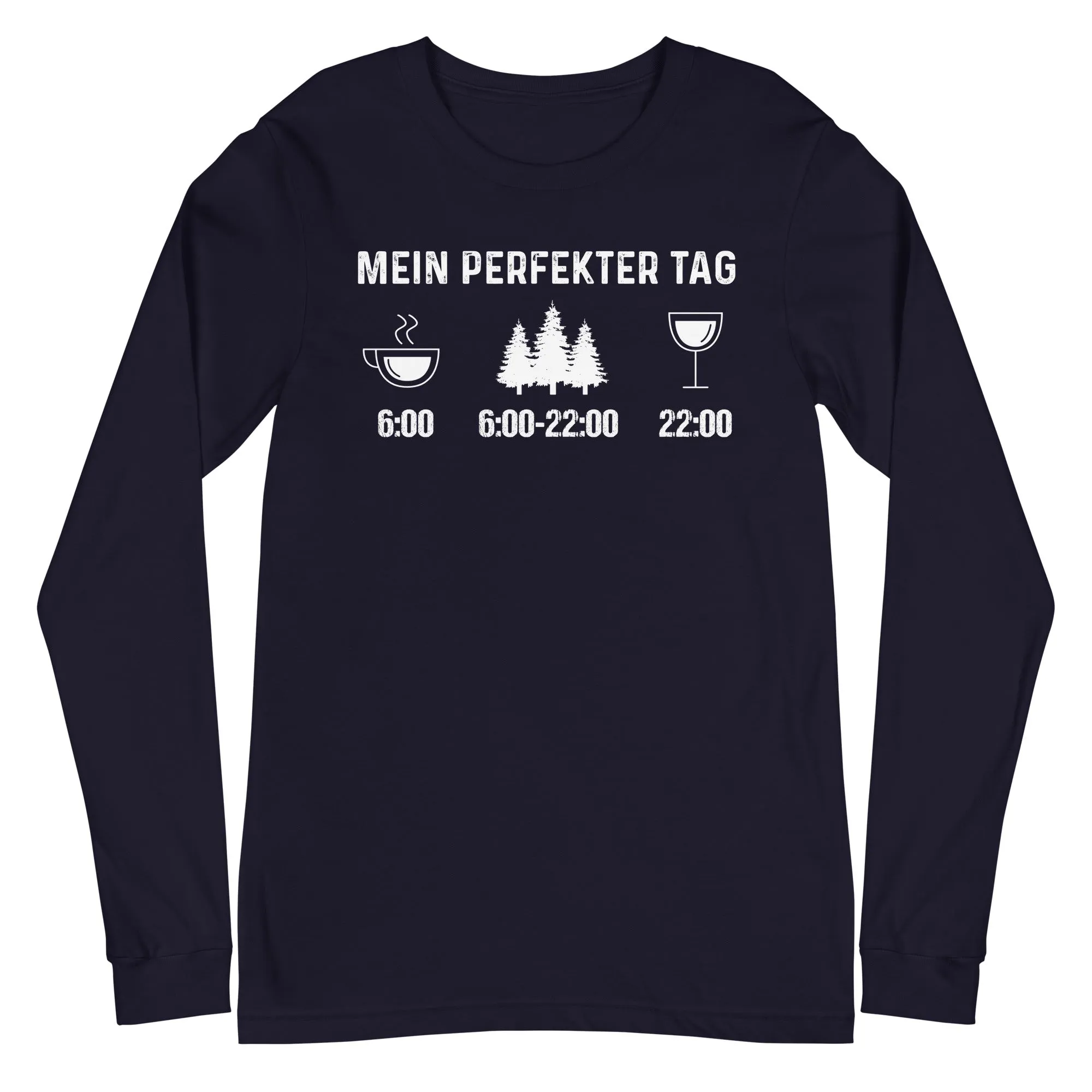 Mein Perfekter Tag 3 - Longsleeve (Unisex)