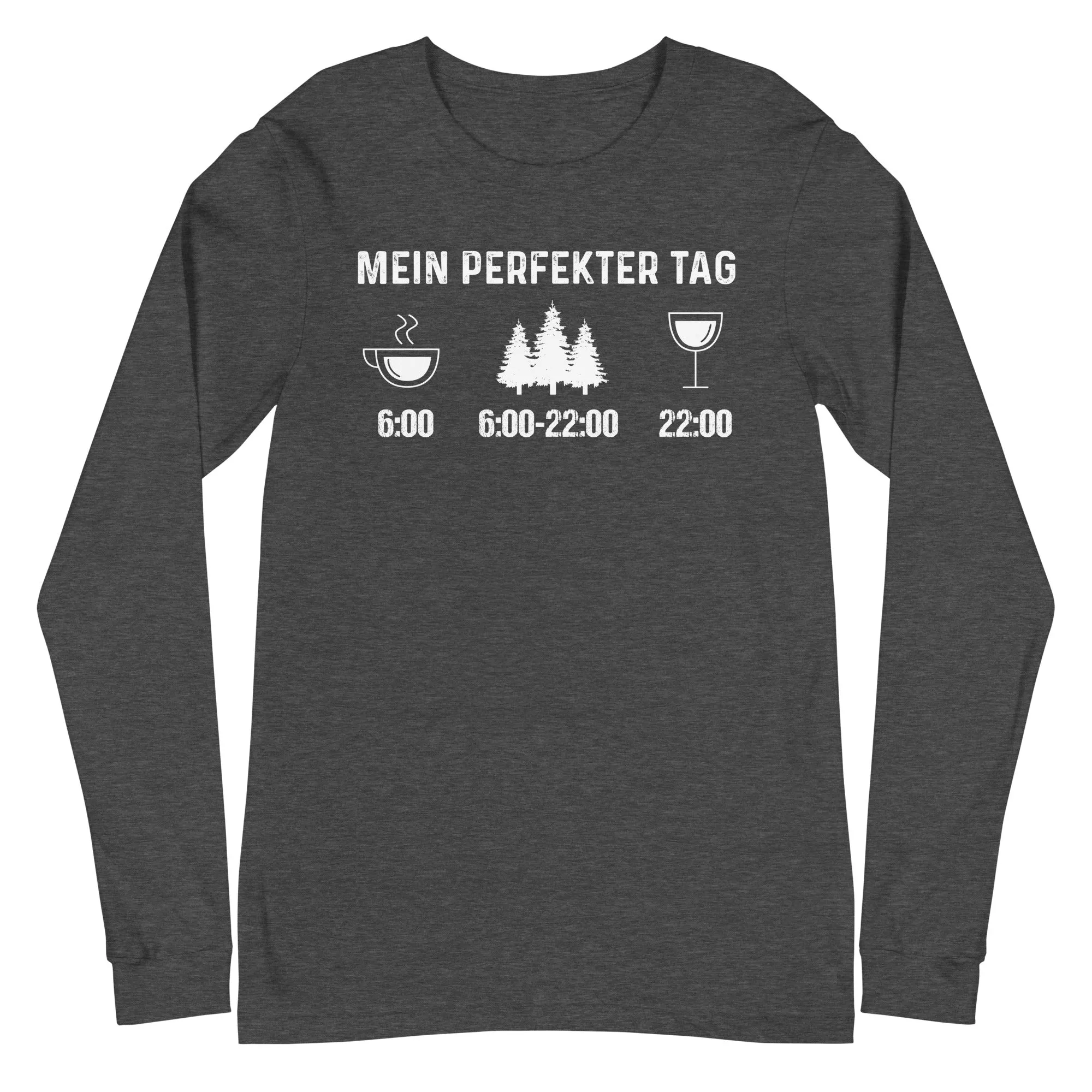 Mein Perfekter Tag 3 - Longsleeve (Unisex)